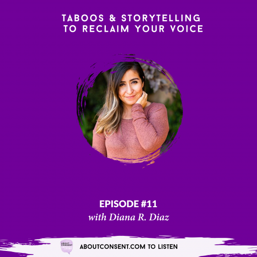 AboutCONSENT podcast interview with Diana Diaz